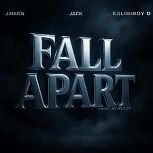 Fall apart