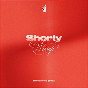 SHORTY WASUP? (feat. The Cowsh, Unos Music & dimelo nando) (Explicit)