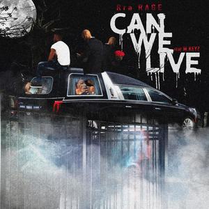 Can We Live (feat. M.Keyz) [Explicit]