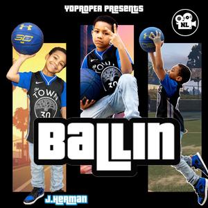 J Ballin' (feat. J. Herman & D-Weezy)