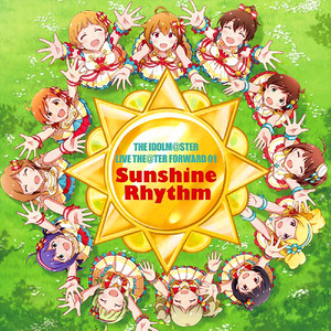 THE IDOLM@STER LIVE THE@TER FORWARD 01 Sunshine Rhythm