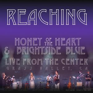 Reaching (feat. BrightSide Blue) [Live at the CFTA]