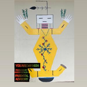 You Are My High (Explicit)