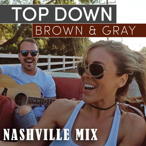 Top Down (Nashville Mix)