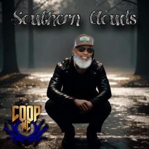 Southern Clouds (Glory Dayz) (Explicit)