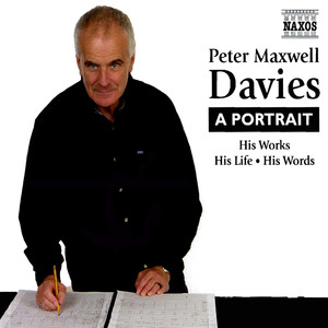 MAXWELL DAVIES: Peter Maxwell Davies - A Portrait (DUNNETT)