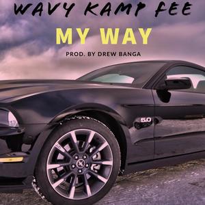 My Way (Explicit)