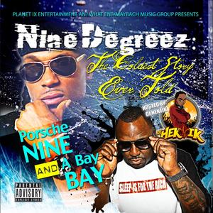 Nine Degreez: the Coldest Story Ever Told (Explicit)