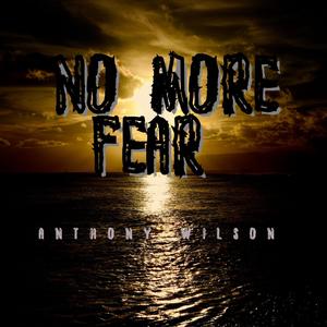 No More Fear