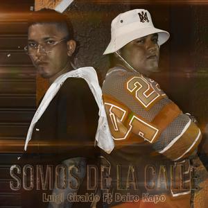 Somos De La Calle (feat. Dairo Kapo)