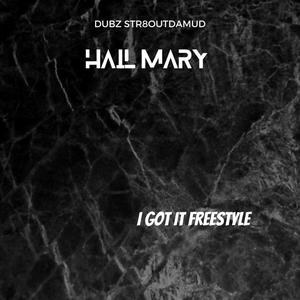Hail Mary (I Got It Freestyle) [Explicit]