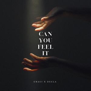 CAN YOU FEEL IT (feat Gracie Jacob)