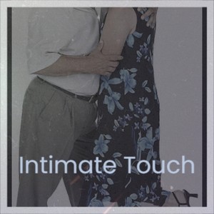 Intimate Touch