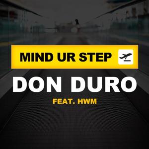 Mind Ur Step (Explicit)