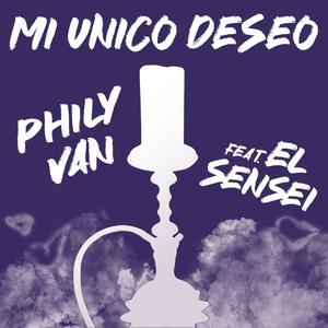 Mi Unico Deseo (feat. El Sensei) (Explicit)