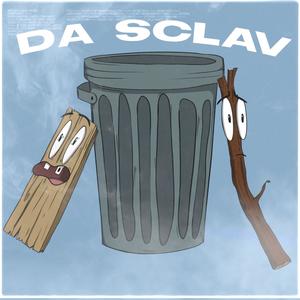 Da sclav (Explicit)