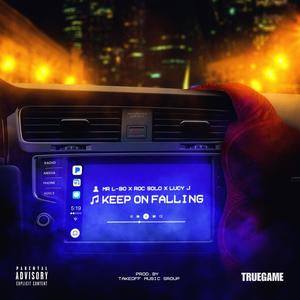 Keep on Falling (feat. Roc Solo & Lucy J) (Explicit)