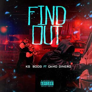 Find Out (feat. Camo Dinero) [Explicit]