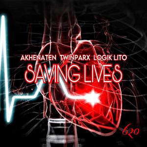 SAVING LIVES (feat. TWINPARX & LOGIK LITO)