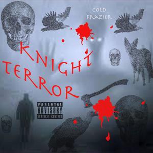 Knight Terror (Explicit)