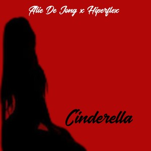 CINDERELLA (Explicit)