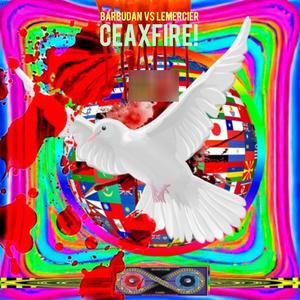 CEAXFIRE! (feat. Barbudan) (Explicit)