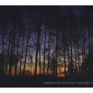 Americopa Mantle, Vol. 1