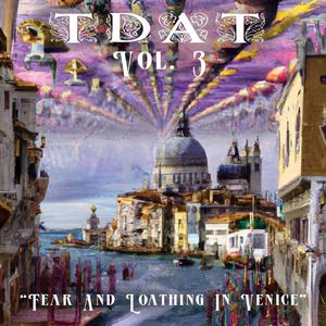 THE DAY AFTER TOMORROW, vol.3 "Fear and Loathing in Venice" (Explicit)