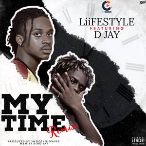 My Time (Remix|Explicit)
