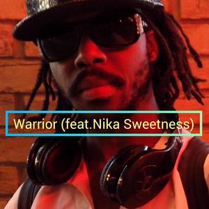 Warrior(feat. Nika Sweetness)