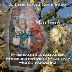 Marlene (A True Covid Love Song)