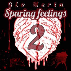 Sparing Feelings 2 (Explicit)