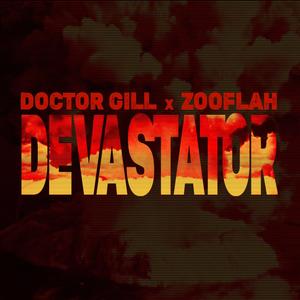 Devastator (feat. Zooflah) [Explicit]