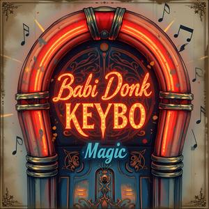 Magic (feat. Keybo) (Explicit)