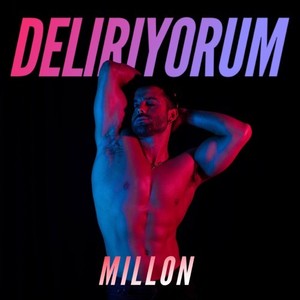 Deliriyorum (Explicit)