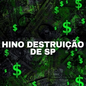 Hino destruição De Sp (Explicit)