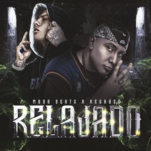 Relajado (Explicit)