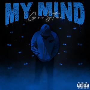 My Mind (Explicit)