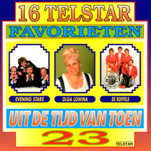 16 Telstar Favorieten uit de Tijd van Toen, Vol. 23