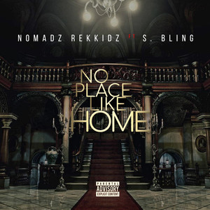 No Place Like Home (Explicit)