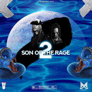 SON OF THE RAGE 2 (Explicit)