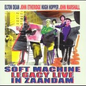 Soft Machine Legacy: Live in Zaandam