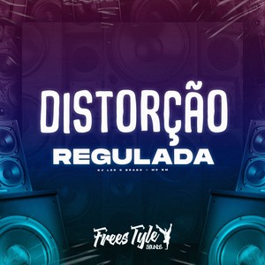 Distorção Regulada (Explicit)