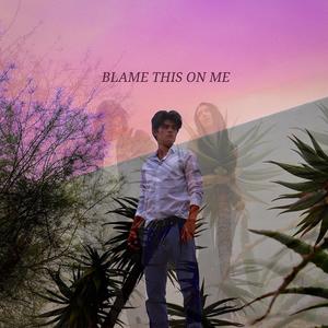 Blame This On Me (feat. blxckout & Natalie Lindley) (Explicit)