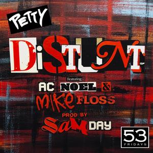 Distunt(feat. AC Noel & Mike Floss) (Explicit)