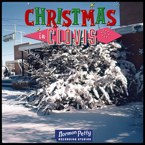 Christmas in Clovis - Norman Petty Recording Studios