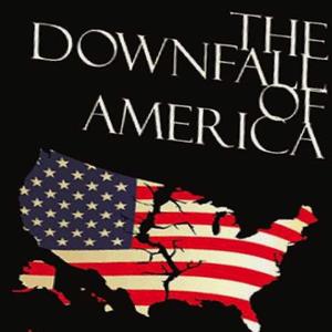 The Downfall Of America
