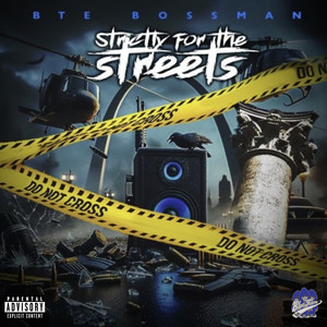 Strictly For the Streets (Explicit)