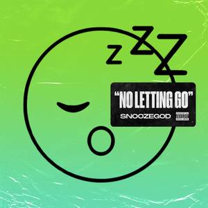 no letting go (Explicit)