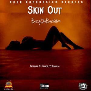 Skin Out (Explicit)